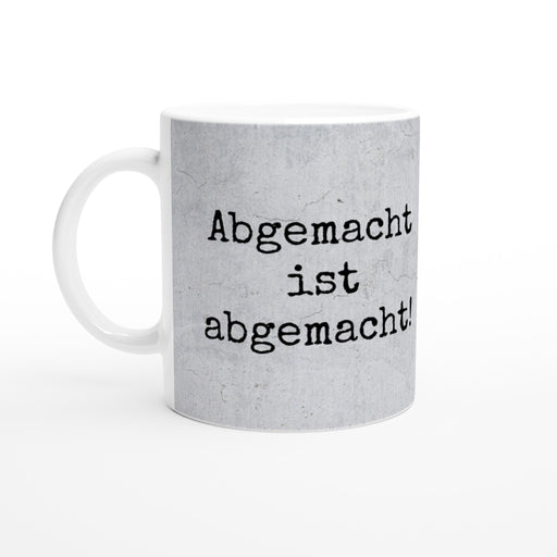 Abgemacht ist abgemacht! - Lustige Chirurg Tasse