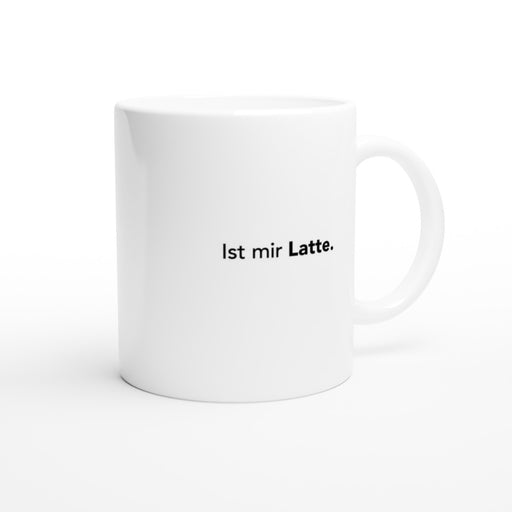 Tasse Ist mir Latte - schwarz