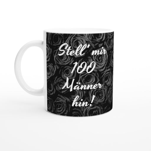 Stell' mir 100 Männer hin!