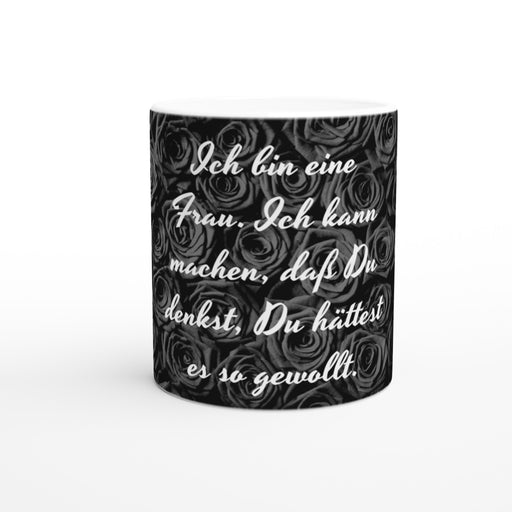 Ich bin eine Frau. Ich kann machen..