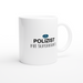 Tasse POLIZIST MIT SUPERKRAFT