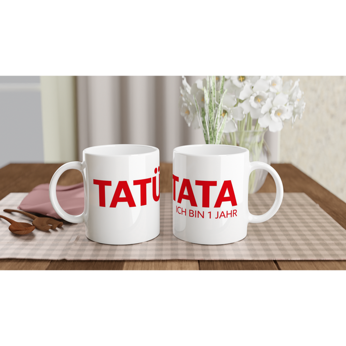 Tasse Feuerwehr - TATÜTATA, ich bin 1 Jahr
