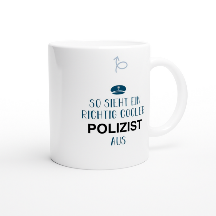 Tasse So sieht ein richtig cooler POLIZIST aus